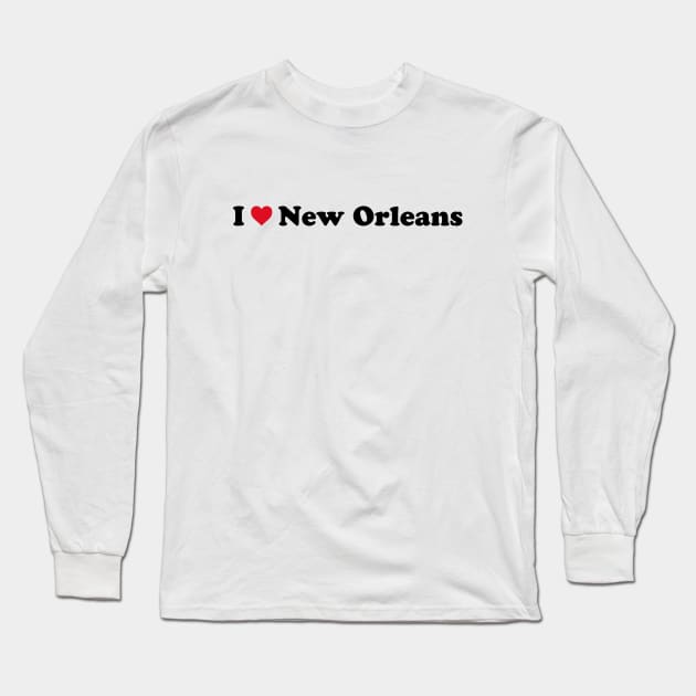 I Love New Orleans Long Sleeve T-Shirt by Novel_Designs